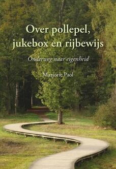 Over pollepel, jukebox en rijbewijs -  Marjorie Paol (ISBN: 9789463655927)