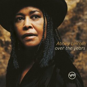 Over The Years - Abbey Lincoln