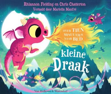 Over Tien Minuutjes Naar Bed, Kleine Draak - Over Tien Minuutjes Naar Bed - Rhiannon Fielding