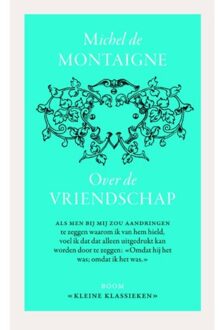 Over vriendschap - Boek Michel de Montaigne (9085067561)