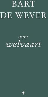 Over welvaart -  Bart de Wever (ISBN: 9789493499553)