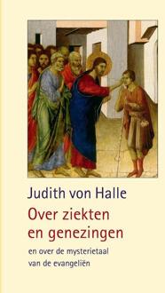 Over ziekten en genezingen - Boek Judith von Halle (9491748467)