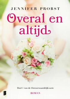 Overal en altijd - Boek Jennifer Probst (9022579743)