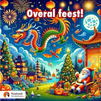 Overal feest! -  Koekoek Kinderboek (ISBN: 9789464927207)
