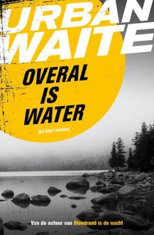 Overal is water - eBook Urban Waite (9044971018)