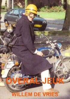 Overal jeuk -  Willem de Vries (ISBN: 9789465124117)