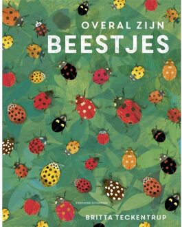 Overal Zijn Beestjes - Britta Teckentrup