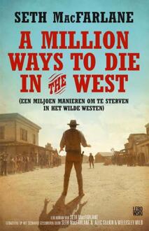 Overamstel Uitgevers A million ways to die in the west - Boek Seth MacFarlane (9048842050)