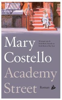 Overamstel Uitgevers Academy Street - Mary Costello