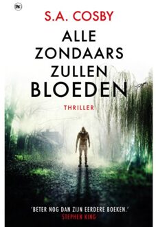 Overamstel Uitgevers Alle Zondaars Zullen Bloeden - S.A. Cosby