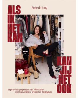 Overamstel Uitgevers Als Ik Het Kan, Kan Jij Het Ook - Anke de Jong