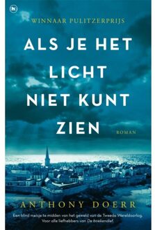Overamstel Uitgevers Als Je Het Licht Niet Kunt Zien - Anthony Doerr