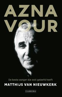 Overamstel Uitgevers Aznavour, de beste zanger die ooit geleefd heeft - Boek Matthijs van Nieuwkerk (9048842123)