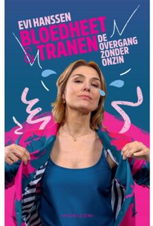 Overamstel Uitgevers Bloedheet & Tranen - Evi Hanssen