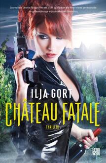 Overamstel Uitgevers Château Fatale - Boek Ilja Gort (9048844649)