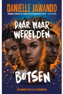 Overamstel Uitgevers Daar Waar Werelden Botsen - Danielle Jawando