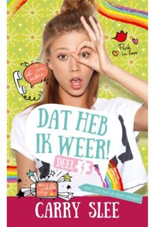 Overamstel Uitgevers Dat heb ik weer! - Carry Slee - 000