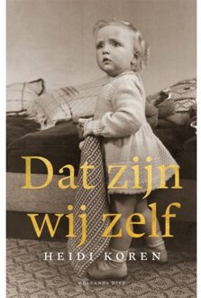 Overamstel Uitgevers Dat Zijn Wij Zelf - Heidi Koren