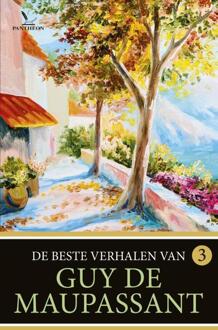 Overamstel Uitgevers De beste verhalen van Guy de Maupassant / 3 - Boek Guy de Maupassant (9049901379)
