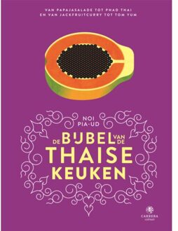 Overamstel Uitgevers De bijbel van de Thaise keuken - Noi Pia-Ud