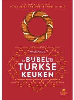 Overamstel Uitgevers De Bijbel Van De Turkse Keuken - Landenbijbels - Hale Amus