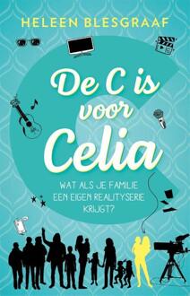 Overamstel Uitgevers De C Is Voor Celia - Heleen Blesgraaf