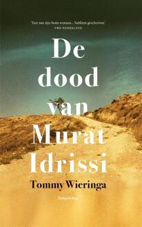 Overamstel Uitgevers De dood van Murat Idrissi - Tommy Wieringa - 000