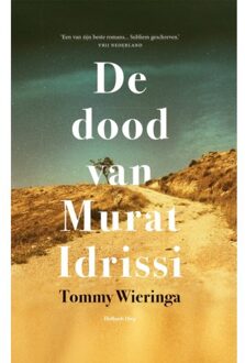 Overamstel Uitgevers De dood van Murat Idrissi - Tommy Wieringa - 000