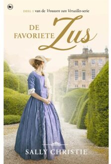 Overamstel Uitgevers De Favoriete Zus - Vrouwen Van Versailles - Sally Christie
