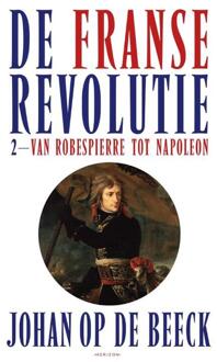 Overamstel Uitgevers De Franse Revolutie Ii - Johan Op de Beeck