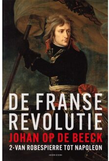 Overamstel Uitgevers De Franse Revolutie Ii - Johan Op de Beeck