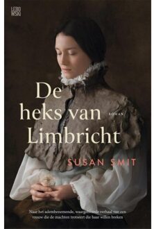 Overamstel Uitgevers De Heks Van Limbricht - Susan Smit