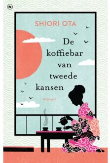 Overamstel Uitgevers De Koffiebar Van Tweede Kansen - Shiori Ota
