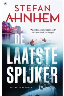 Overamstel Uitgevers De Laatste Spijker - Stefan Ahnhem