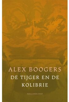 Overamstel Uitgevers De Tijger En De Kolibrie - Alex Boogers