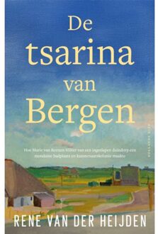 Overamstel Uitgevers De Tsarina Van Bergen - Rene van der Heijden