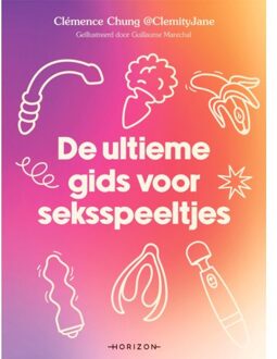 Overamstel Uitgevers De Ultieme Gids Voor Seksspeeltjes - Clémence Chung