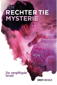 Overamstel Uitgevers De vergiftigde bruid - Boek Robert van Gulik (9049930255)