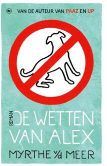 Overamstel Uitgevers De Wetten Van Alex - Myrthe van der Meer