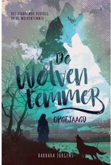Overamstel Uitgevers De wolventemmer - Opgejaagd