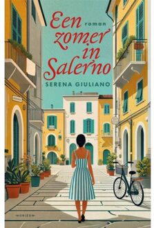 Overamstel Uitgevers Een Zomer In Salerno - Serena Giuliano