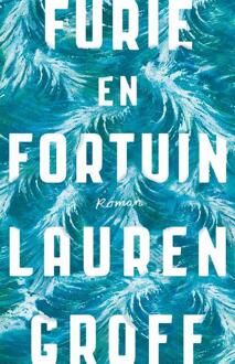 Overamstel Uitgevers Furie en fortuin - Boek Lauren Groff (904884133X)