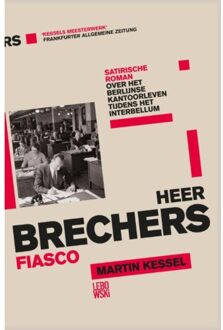Overamstel Uitgevers Heer Brechers fiasco - Boek Martin Kessel (9048841542)