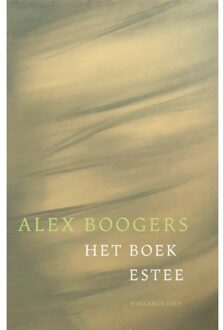 Overamstel Uitgevers Het Boek Estee - Alex Boogers