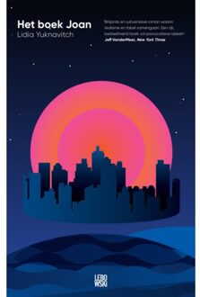 Overamstel Uitgevers Het Boek Joan - Lidia Yuknavitch