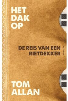 Overamstel Uitgevers Het Dak Op - Tom Allan