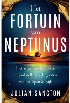 Overamstel Uitgevers Het Fortuin Van Neptunus - Julian Sancton