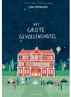 Overamstel Uitgevers Het Grote Gevoelenshotel - Lidia Brankovic