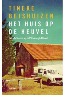 Overamstel Uitgevers Het huis op de heuvel - Boek Tineke Beishuizen (9044348388)