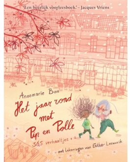 Overamstel Uitgevers Het Jaar Rond Met Pip En Polle - Annemarie Bon